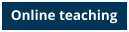Online teaching